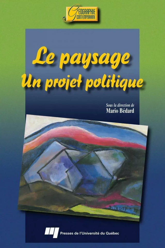 Le paysage - Mario Bédard - Presses de l'Université du Québec