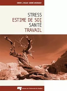 Stress, estime de soi, santé et travail