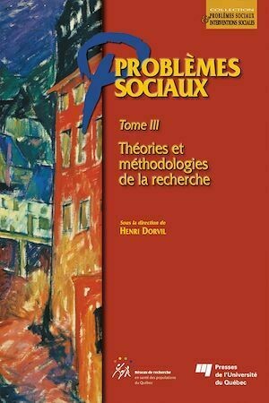 Problèmes sociaux - Tome III - Henri Dorvil - Presses de l'Université du Québec