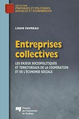 Entreprises collectives - Louis Favreau - Presses de l'Université du Québec
