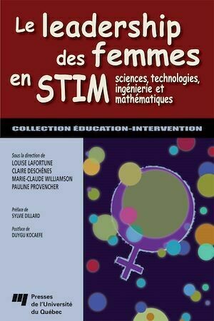 Le leadership des femmes en STIM - Collectif Collectif - Presses de l'Université du Québec