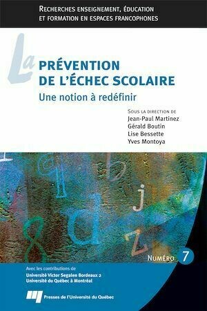 La prévention de l’échec scolaire - Collectif Collectif - Presses de l'Université du Québec