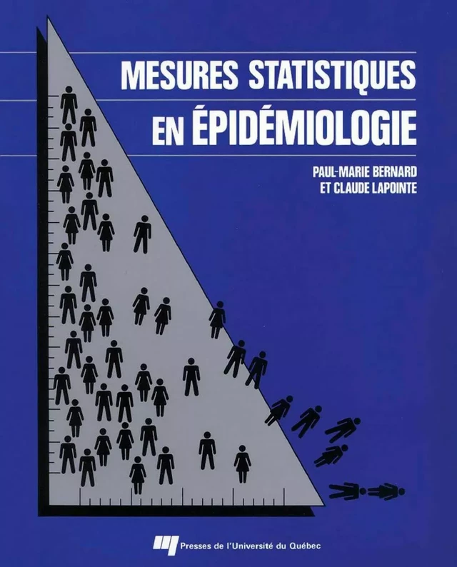 Mesures statistiques en épidémiologie - Paul-Marie Bernard, Claude Lapointe - Presses de l'Université du Québec