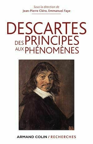 Descartes - Jean-Pierre Cléro, Emmanuel Faye - Armand Colin