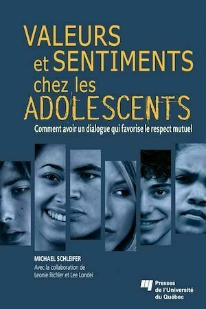 Valeurs et sentiments chez les adolescents - Michael Schleifer - Presses de l'Université du Québec