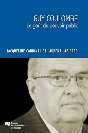 Guy Coulombe - Laurent Lapierre, Jacqueline Cardinal - Presses de l'Université du Québec