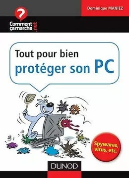 Tout pour bien protéger son PC