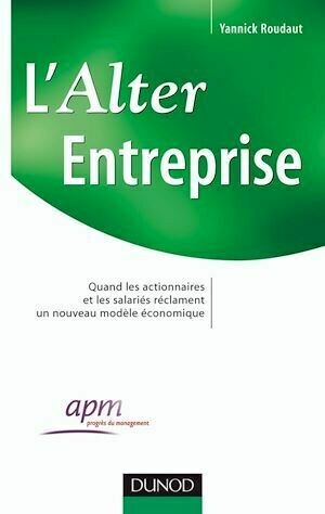 L'Alter Entreprise -  Apm, Yannick Roudaut - Dunod