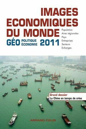 Images économiques du Monde 2011 - Collectif Collectif - Armand Colin