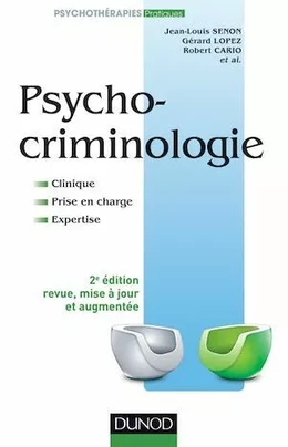 Psychocriminologie - 2e éd.