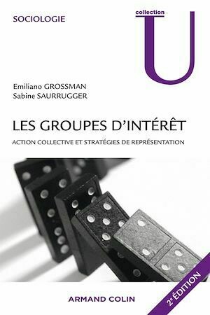 Les groupes d'intérêt - Sabine Saurugger, Emiliano Grossman - Armand Colin