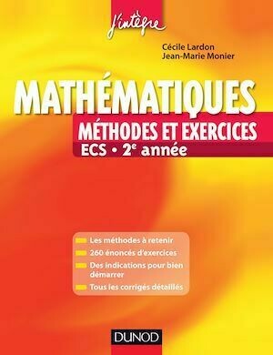 Mathématiques Méthodes et Exercices ECS 2e année - Jean-Marie Monier, Cécile Lardon - Dunod