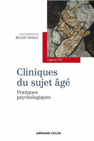 Cliniques du sujet âgé - Benoît Verdon - Armand Colin