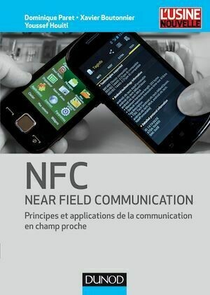 NFC (Near Field Communication) - Dominique Paret, Xavier Boutonnier, Youssef Houiti - Dunod