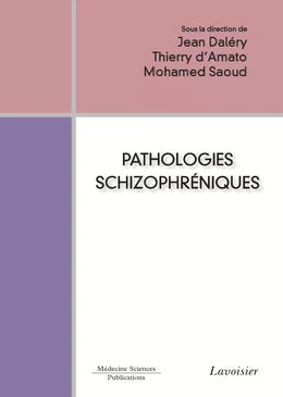 Pathologies schizophréniques