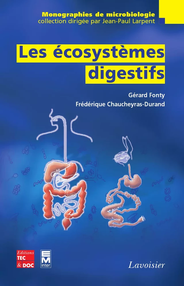Les écosystèmes digestifs - Gérard FONTY, Frédérique Chaucheyras-Durand - Tec & Doc