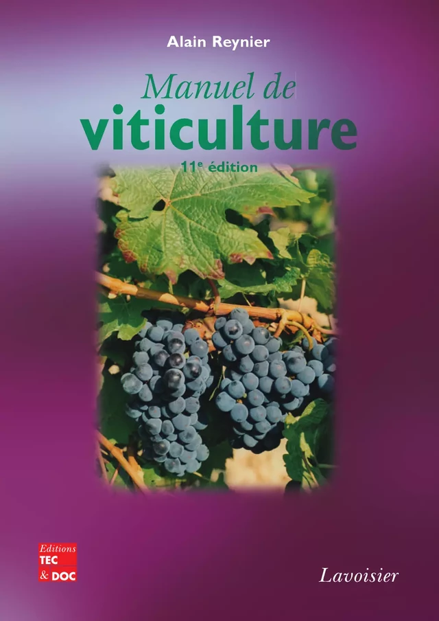 Manuel de viticulture - Alain Reynier - Tec & Doc
