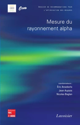 Mesure du rayonnement alpha (Dossier de recommandations pour l'optimisation des mesures)