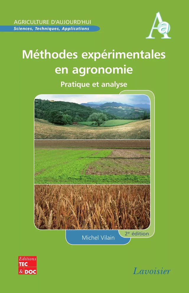 Méthodes expérimentales en agronomie: pratique et analyse - Michel Vilain - Tec & Doc