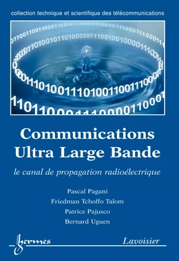 Communications Ultra Large Bande : le canal de propagation radioélectrique