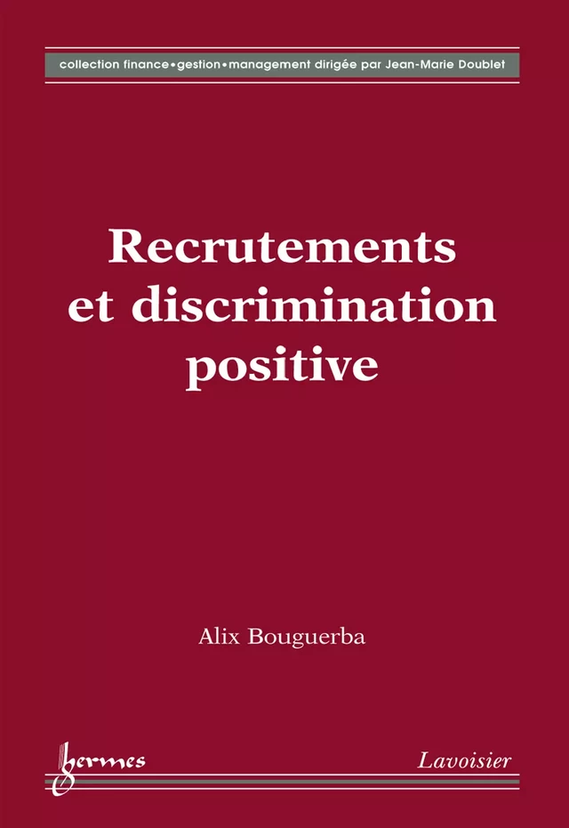 Recrutements et discrimination positive (Coll. Finance gestion management) - Alix BOUGUERBA - Hermès Science
