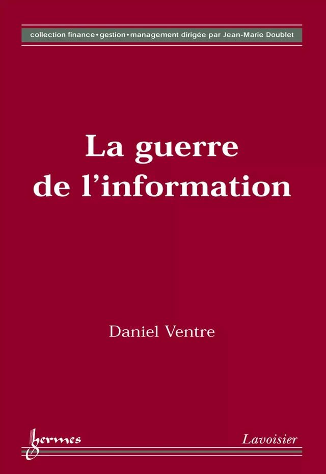 La guerre de l'information - Daniel VENTRE - Hermès Science