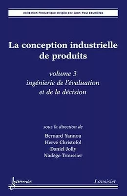 La conception industrielle de produits - volume 3