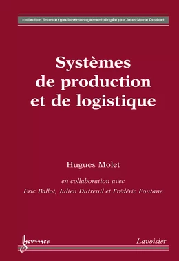 Systèmes de production et de logistique (Coll. Finance gestion management)