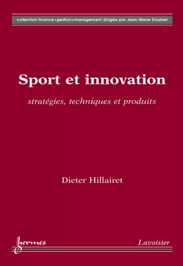 Sport et innovation : stratégies techniques et produits