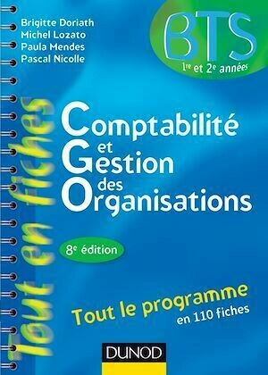 Comptabilité et gestion des organisations - 8e éd - Michel Lozato, Pascal Nicolle, Brigitte Doriath, Paula Mendes-Miniatura - Dunod