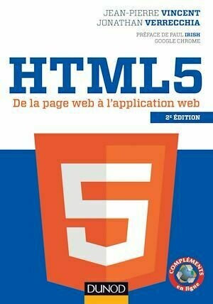 HTML5 - 2e éd. - Jean-Pierre Vincent, Jonathan Verrecchia - Dunod