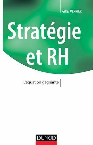 Stratégie et RH - Gilles Verrier - Dunod