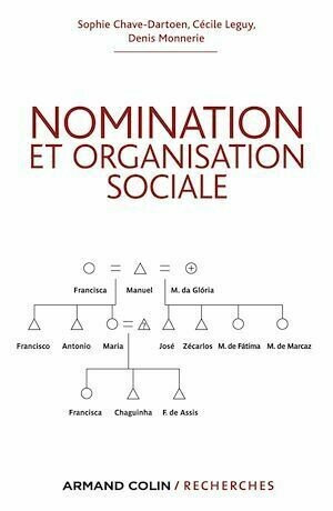 Nomination et organisation sociale - Sophie Chave-Dartoen, Cécile Leguy, Denis Monnerie - Armand Colin