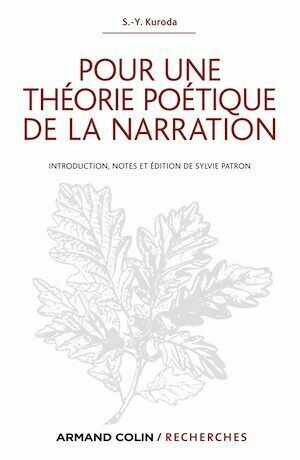 Pour une théorie poétique de la narration - Sylvie Patron - Armand Colin