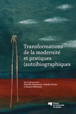 Transformations de la modernité et pratiques (auto)biographiques