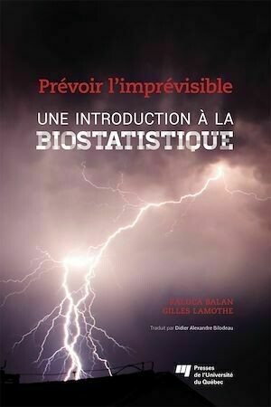 Une introduction à la biostatique - Balan Raluca, Lamothe Gilles - Presses de l'Université du Québec