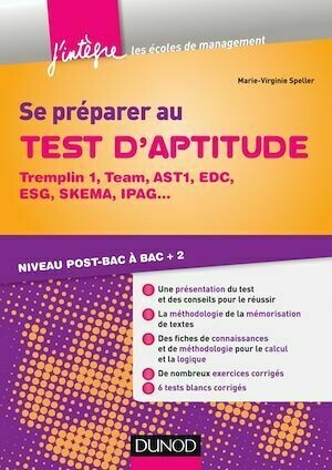 Se préparer au test d'aptitude - Tremplin 1, Team, AST1, EDC, ESG, SKEMA - Marie-Virginie Speller - Dunod