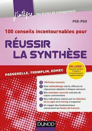 100 conseils incontournables pour réussir la synthèse - PGE-PGO PGE-PGO, Lina Hajoui, Céline Torrent - Dunod