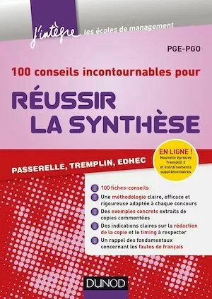 100 conseils incontournables pour réussir la synthèse -  PGE-PGO, Lina Hajoui, Céline Torrent - Dunod