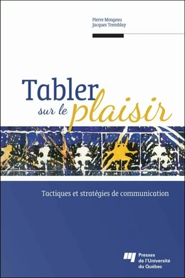 Tabler sur le plaisir