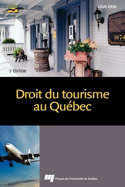 Droit du tourisme au Québec, 3e édition