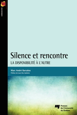 Silence et rencontre