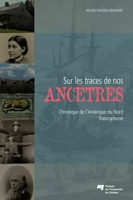 Sur les traces de nos ancêtres