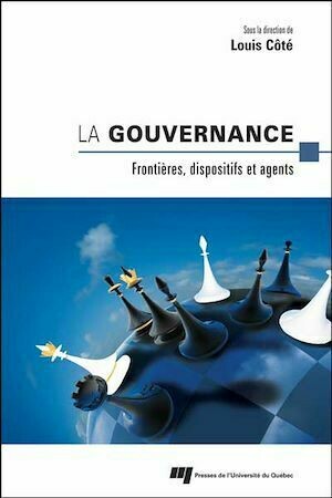 La gouvernance - Louis Côté - Presses de l'Université du Québec