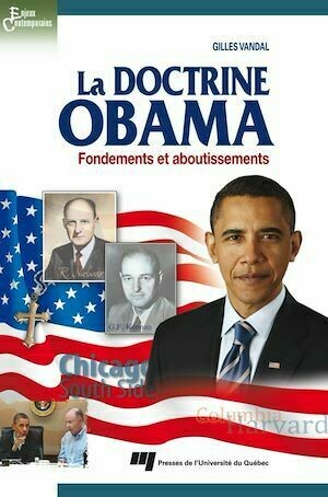 La doctrine Obama - Gilles Vandal - Presses de l'Université du Québec