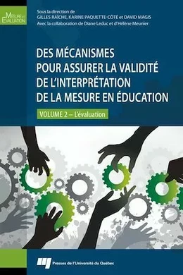 Des mécanismes pour assurer la validité de l'interprétation de la mesure en éducation