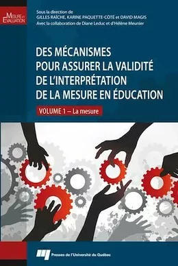 Des mécanismes pour assurer la validité de l'interprétation de la mesure en éducation