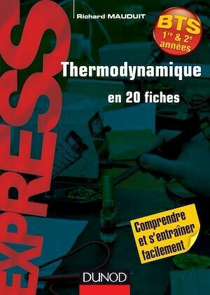 Thermodynamique en 20 fiches - Richard Mauduit - Dunod