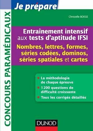 Entraînement intensif aux tests d'aptitude IFSI - Nombres - Christelle Boisse - Dunod