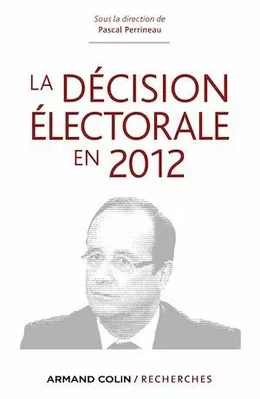 La décision électorale en 2012